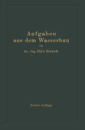 Streck |  Aufgaben aus dem Wasserbau | Buch |  Sack Fachmedien
