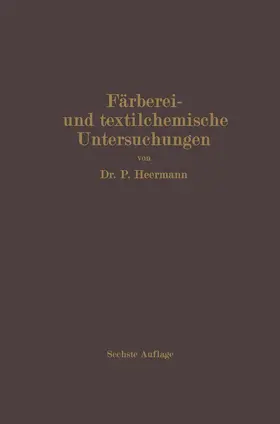 Heermann |  Färberei- und textilchemische Untersuchungen | Buch |  Sack Fachmedien