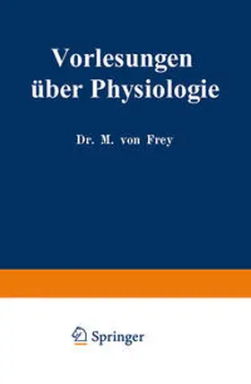Frey |  Vorlesungen über Physiologie | eBook | Sack Fachmedien