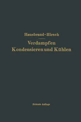 Hausbrand / Hirsch |  Verdampfen Kondensieren und Kühlen | eBook | Sack Fachmedien