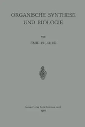 Fischer |  Organische Synthese und Biologie | eBook | Sack Fachmedien