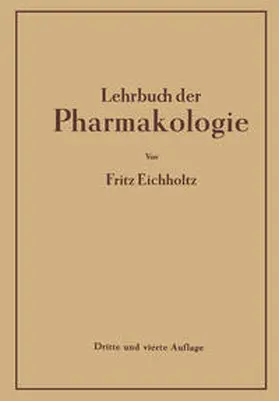 Eichholtz |  Lehrbuch der Pharmakologie | eBook | Sack Fachmedien