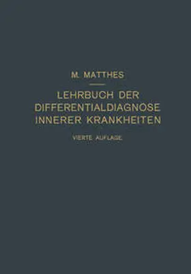 Matthes |  Lehrbuch der Differentialdiagnose innerer Krankheiten | eBook | Sack Fachmedien