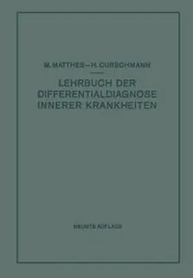 Matthes / Curschmann |  Lehrbuch der Differentialdiagnose innerer Krankheiten | eBook | Sack Fachmedien