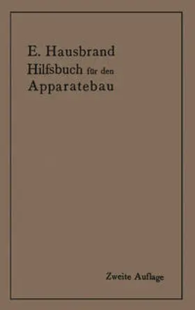 Hausbrand |  Hilfsbuch für den Apparatebau | eBook | Sack Fachmedien