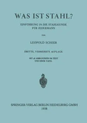 Scheer |  Was ist Stahl? | eBook | Sack Fachmedien
