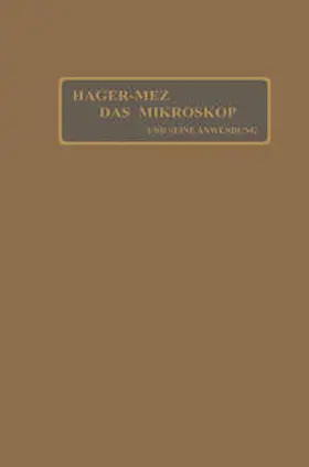 Hager |  Das Mikroskop und seine Anwendung | eBook | Sack Fachmedien