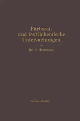 Heermann |  Färberei- und textilchemische Untersuchungen | eBook | Sack Fachmedien