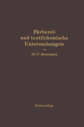 Heermann |  Färberei- und textilchemische Untersuchungen | eBook | Sack Fachmedien