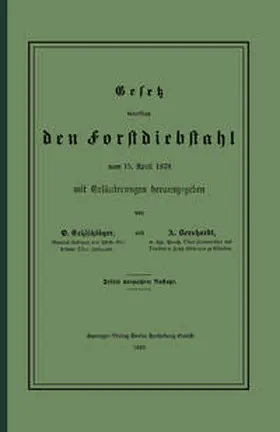 Bernhardt / Oehlschläger |  Gesetz betreffend den Forstdiebstahl | eBook | Sack Fachmedien