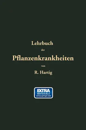 Hartig |  Lehrbuch der Pflanzenkrankheiten | Buch |  Sack Fachmedien