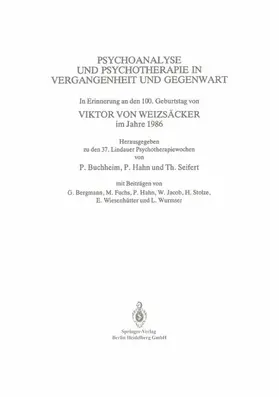 von Weizsäcker / BUCHHEIM |  Psychoanalyse und Psychotherapie in der Vergangenheit und Gegenwart | Buch |  Sack Fachmedien