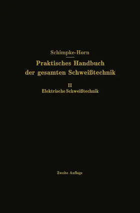 Schimpke |  Elektrische Schweißtechnik | Buch |  Sack Fachmedien