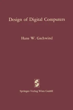 Gschwind |  Design of Digital Computers | Buch |  Sack Fachmedien