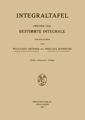 Hofreiter / Gröbner |  Bestimmte Integrale | Buch |  Sack Fachmedien