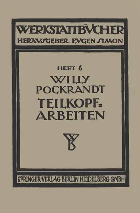 Pockrandt | Teilkopfarbeiten | Buch | 978-3-662-37566-2 | sack.de