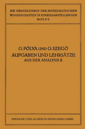 Pólya / Szegö / Jenkins |  Aufgaben und Lehrsätze aus der Analysis | Buch |  Sack Fachmedien