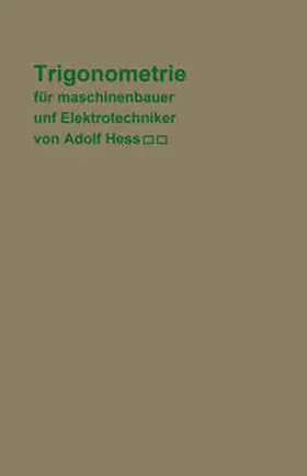Hess |  Trigonometrie für Maschinenbauer und Elektrotechniker | eBook | Sack Fachmedien
