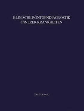 Anacker / Haubrich / Heuck |  Klinische Röntgendiagnostik Innerer Krankheiten | eBook | Sack Fachmedien