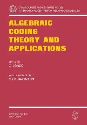 Longo / Hartmann |  Algebraic Coding Theory and Applications | Buch |  Sack Fachmedien