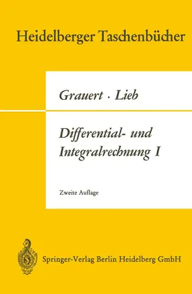 Grauert / Lieb |  Differential- und Integralrechnung I | Buch |  Sack Fachmedien