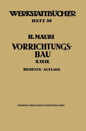 Mauri | Der Vorrichtungsbau | Buch | 978-3-662-39190-7 | sack.de