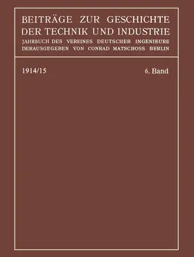 Matschoß |  Beiträge zur Geschichte der Technik und Industrie | Buch |  Sack Fachmedien