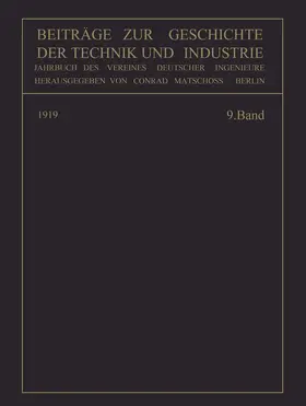 Matschoß |  Beiträge zur Geschichte der Technik und Industrie | Buch |  Sack Fachmedien
