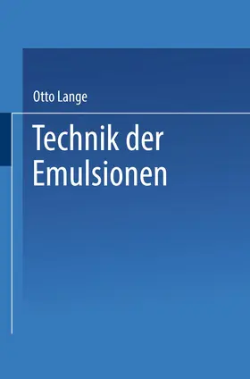 Lange |  Technik der Emulsionen | Buch |  Sack Fachmedien