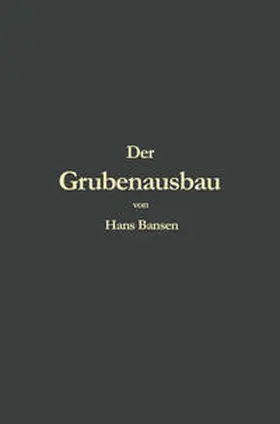 Bansen | Der Grubenausbau | E-Book | sack.de