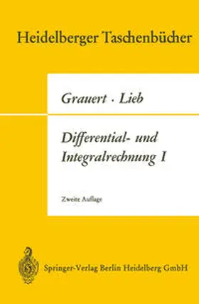 Grauert / Lieb |  Differential- und Integralrechnung I | eBook | Sack Fachmedien