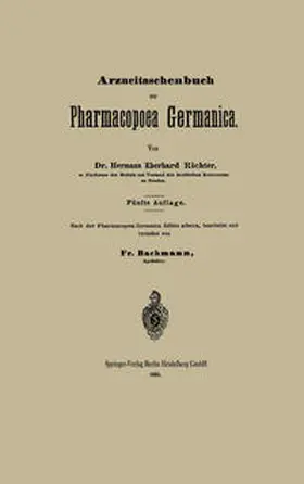 Richter / Bachmann |  Arzneitaschenbuch zur Pharmacopoea Germanica | eBook | Sack Fachmedien