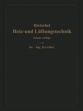 Rietschel / Bradtke / Gröber |  H. Rietschels Leitfaden der Heiz- und Lüftungstechnik | Buch |  Sack Fachmedien