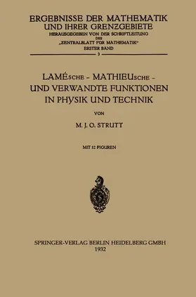 Strutt |  Lamésche - Mathieusche - und Verwandte Funktionen in Physik und Technik | Buch |  Sack Fachmedien