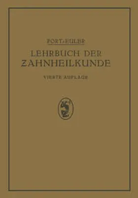 Port / Euler |  Lehrbuch der Zahnheilkunde | eBook | Sack Fachmedien