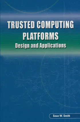 Smith |  Trusted Computing Platforms | eBook | Sack Fachmedien