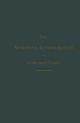 Fischer | Die neueren Arzneimittel | E-Book | www2.sack.de