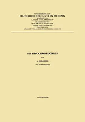 Heilmeyer |  Die Hypochromanämien | eBook | Sack Fachmedien