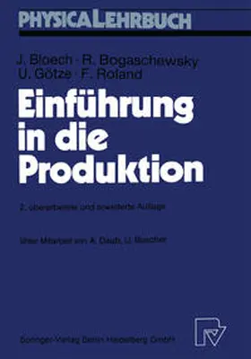 Bloech / Bogaschewsky / Götze |  Einführung in die Produktion | eBook | Sack Fachmedien