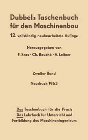 Dubbel / Sass / Bouche |  Dubbels Taschenbuch für den Maschinenbau | eBook | Sack Fachmedien