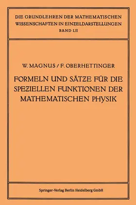 Oberhettinger / Magnus |  Formeln und Sätze für die Speziellen Funktionen der Mathematischen Physik | Buch |  Sack Fachmedien