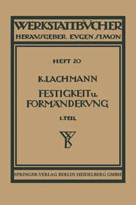 Winkel / Lachmann | Festigkeit und Formänderung | Buch | 978-3-662-41657-0 | sack.de