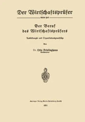Frielinghaus |  Der Beruf des Wirtschaftsprüfers | eBook | Sack Fachmedien