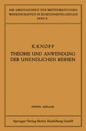 Knopp |  Theorie und Anwendung der Unendlichen Reihen | eBook | Sack Fachmedien