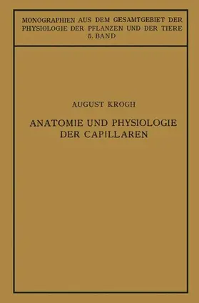 Ebbecke / Krogh |  Anatomie und Physiologie der Capillaren | Buch |  Sack Fachmedien