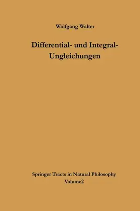 Walter |  Differential- und Integral-Ungleichungen | Buch |  Sack Fachmedien