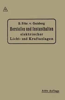 von Gaisberg / Lux / Michalke |  Herstellen und Instandhalten Elektrischer Licht-und Kraftanlagen | eBook | Sack Fachmedien