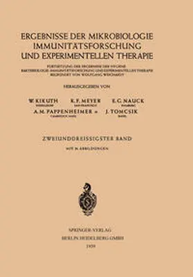 Kikuth / Meyer / Nauck |  Ergebnisse der Mikrobiologie Immunitätsforschung und Experimentellen Therapie | eBook | Sack Fachmedien