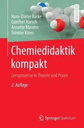 Barke / Harsch / Marohn |  Chemiedidaktik kompakt | Buch |  Sack Fachmedien