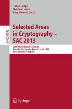 Lange / Lauter / Lisonek | Selected Areas in Cryptography -- SAC 2013 | E-Book | sack.de